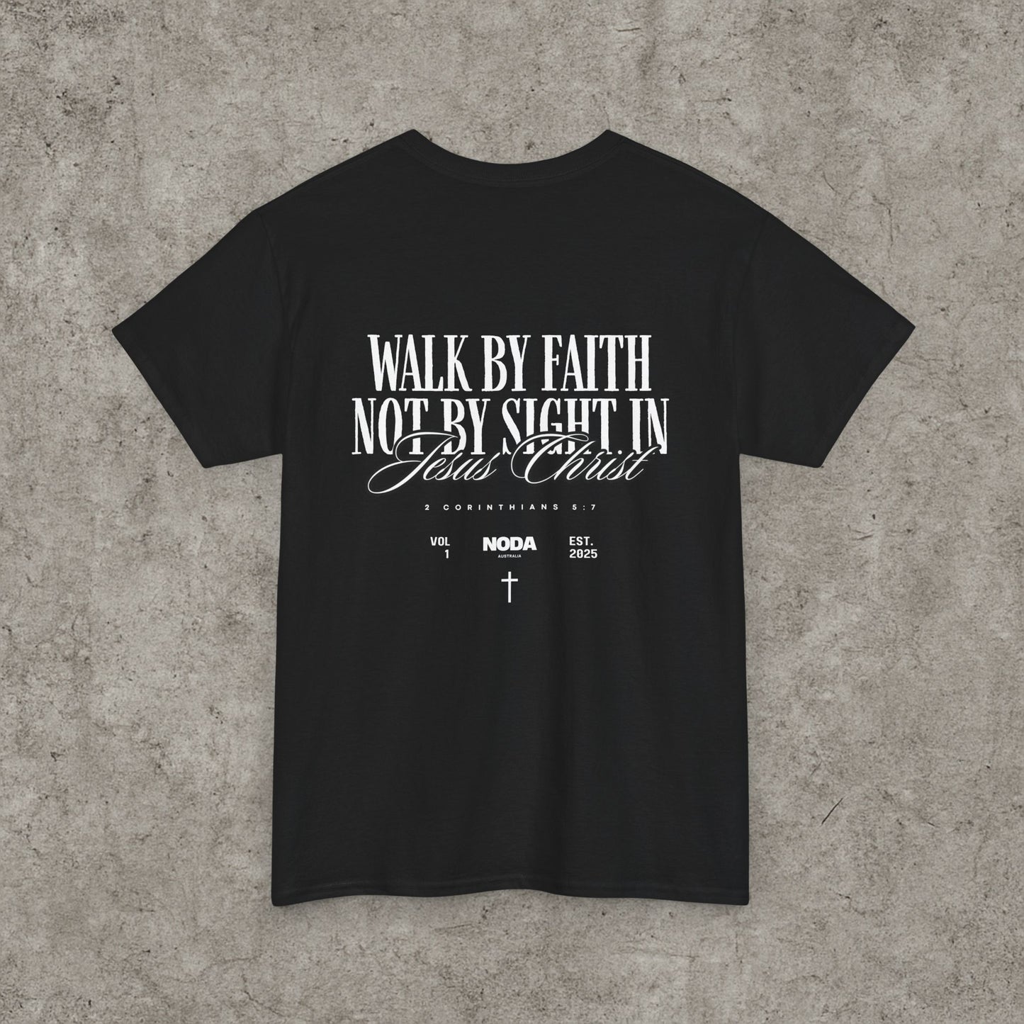 VOL 1 - Walk By Faith T-Shirt